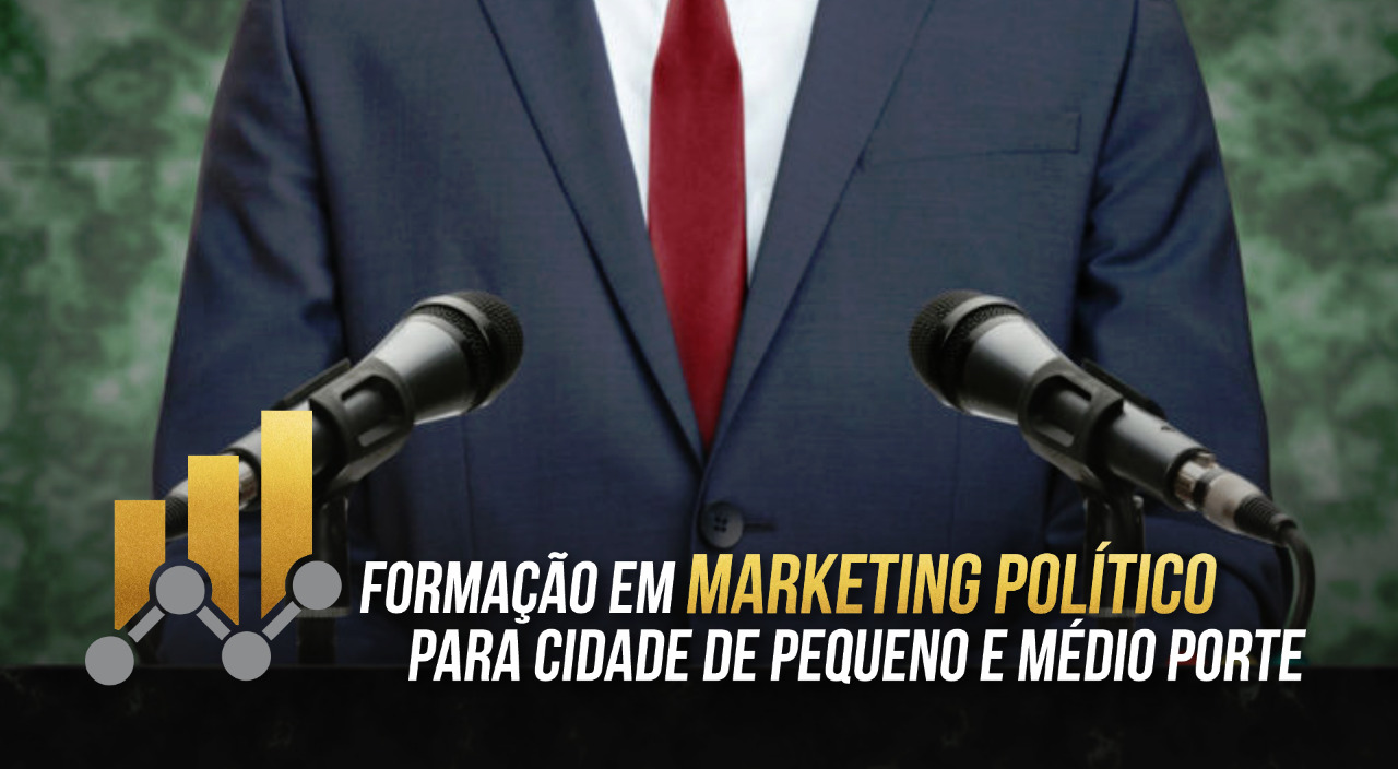 Formação em Marketing Político para Cidade de Pequeno e Médio Porte